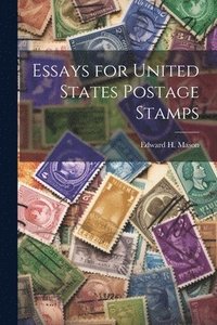 bokomslag Essays for United States Postage Stamps