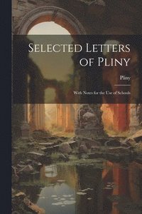 bokomslag Selected Letters of Pliny