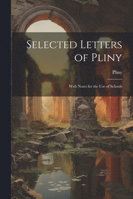 Pliny - Selected Letters of Pliny, Häftad