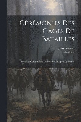 bokomslag Crmonies Des Gages De Batailles