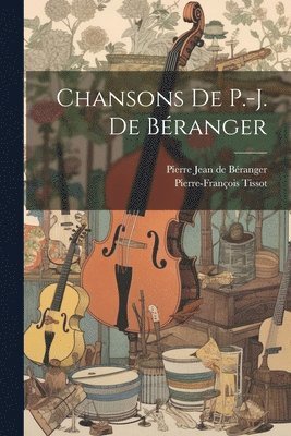 bokomslag Chansons De P.-J. De Branger