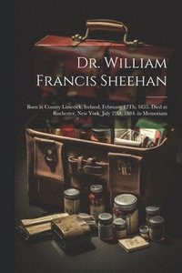 bokomslag Dr. William Francis Sheehan