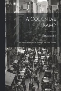 bokomslag A Colonial Tramp