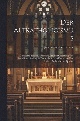 Der Altkatholicismus 1