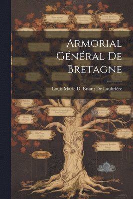 bokomslag Armorial Général De Bretagne