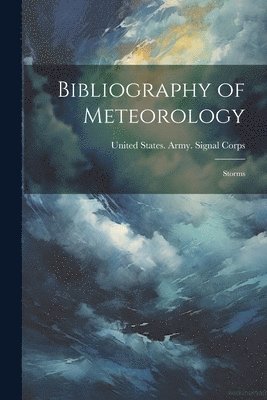 bokomslag Bibliography of Meteorology