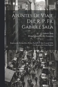bokomslag Apuntes De Viaje Del R. P. Fr. Gabriel Sala
