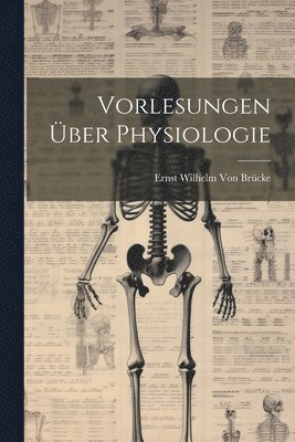 bokomslag Vorlesungen ber Physiologie