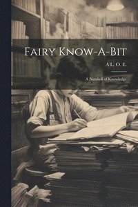 bokomslag Fairy Know-A-Bit