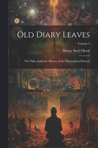 bokomslag Old Diary Leaves