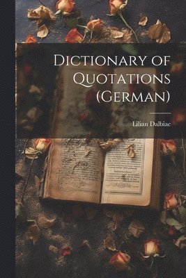 bokomslag Dictionary of Quotations (German)