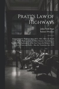 bokomslag Pratt's Law of Highways