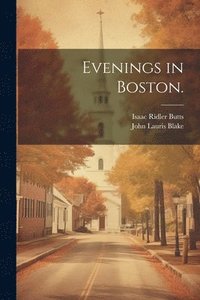 bokomslag Evenings in Boston.