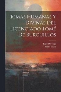 bokomslag Rimas Humanas Y Divinas Del Licenciado Tom De Burguillos