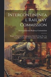 bokomslag Intercontinental Railway Commission