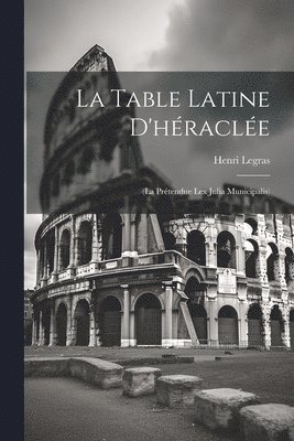 bokomslag Table Latine D'héraclée