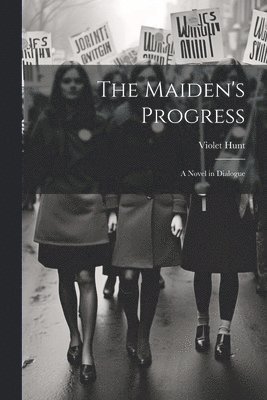 The Maiden's Progress 1