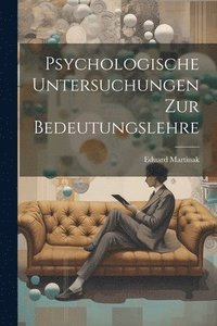 bokomslag Psychologische Untersuchungen Zur Bedeutungslehre