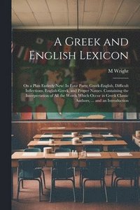 bokomslag A Greek and English Lexicon