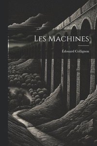 bokomslag Les Machines