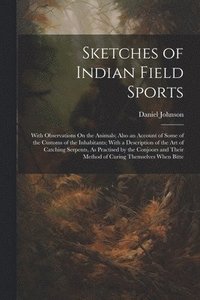 bokomslag Sketches of Indian Field Sports