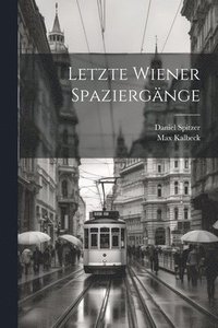 bokomslag Letzte Wiener Spaziergnge