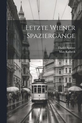 Letzte Wiener Spaziergnge 1