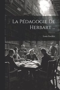bokomslag Pédagogie De Herbart ...