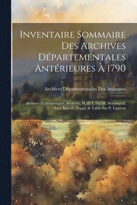 bokomslag Inventaire Sommaire Des Archives Dpartementales Antrieures  1790