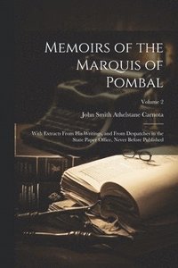 bokomslag Memoirs of the Marquis of Pombal