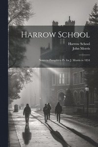 bokomslag Harrow School