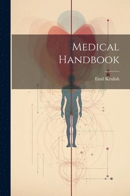 bokomslag Medical Handbook