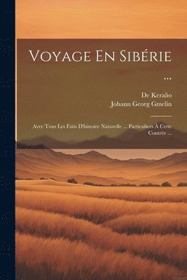 Voyage En Sibrie ... 1