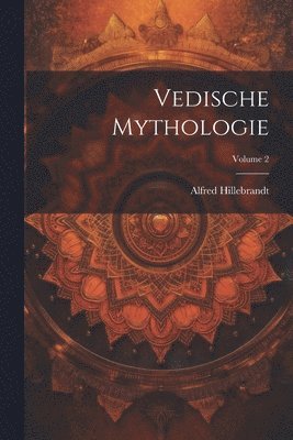 bokomslag Vedische Mythologie; Volume 2