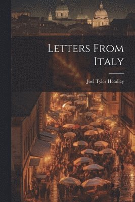 Letters From Italy 1