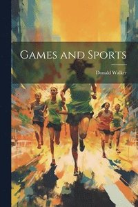 bokomslag Games and Sports