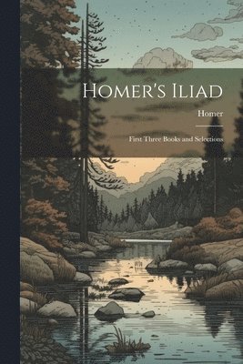 bokomslag Homer's Iliad