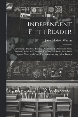 Independent Fifth Reader 1