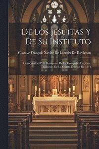 bokomslag De Los Jesuitas Y De Su Instituto