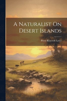 bokomslag Naturalist On Desert Islands