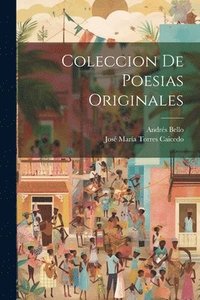 bokomslag Coleccion De Poesias Originales