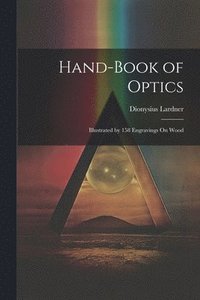 bokomslag Hand-Book of Optics