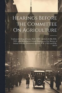 bokomslag Hearings Before the Committee On Agriculture