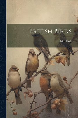 bokomslag British Birds