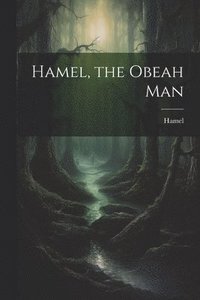 bokomslag Hamel, the Obeah Man