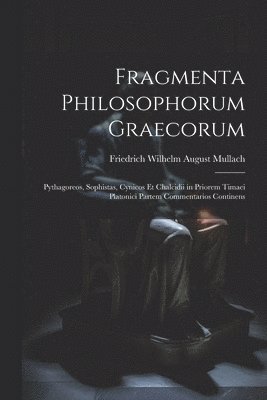 bokomslag Fragmenta Philosophorum Graecorum