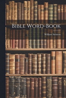 bokomslag Bible Word-Book