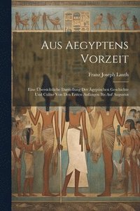 bokomslag Aus Aegyptens Vorzeit