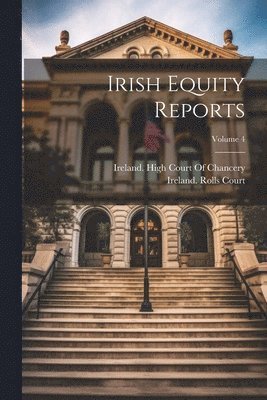 bokomslag Irish Equity Reports; Volume 4