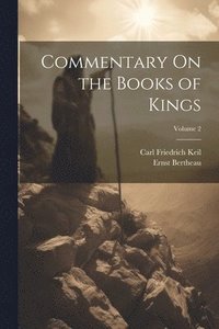 bokomslag Commentary On the Books of Kings; Volume 2